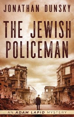 The Jewish Policeman - Jonathan Dunsky - cover