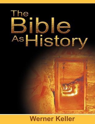 The Bible as History - Werner Keller - cover