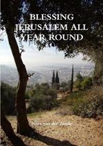 Blessing Jerusalem all Year Round