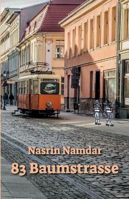 83 Baumstrasse - Nasrin Namdar - cover