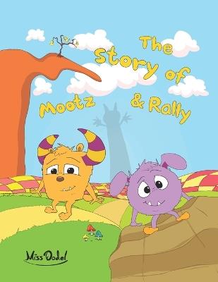 The Story of Mootz and Rally - Dodel - cover