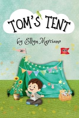 Tom's Tent - Ellyn Marciano - cover