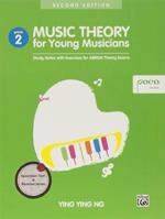 Music Theory For Young Musicians - Grade 2: 3rd Edition