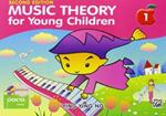 Music Theory For Young Children - Book 1 (2nd Ed.)