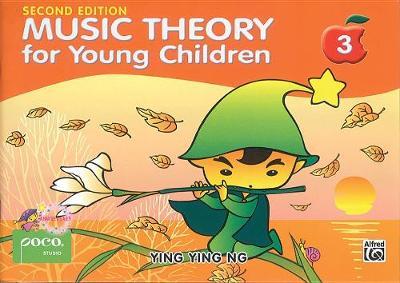 Music Theory For Young Children - Book 3 2nd Ed. - Ying Ying Ng - cover