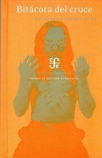 Bitacora del Cruce - Guillermo Gomez-Pena - cover