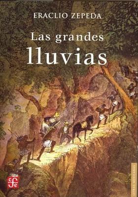 Las Grandes Lluvias - Emilio Carballido,Eraclio Zepeda - cover