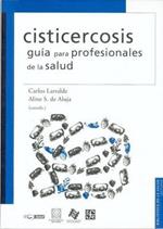 Cisticercosis: Guia Para Profesionales de la Salud