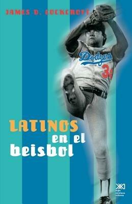 Latinos En El Beisbol - James D Cockcroft - cover