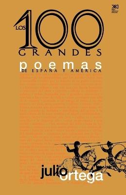 Los cien grandes poemas de España y América - ORTEGA - cover