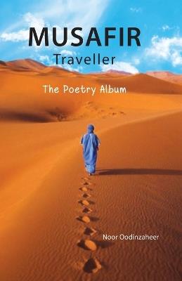 Musafir Traveller - The Poetry Album - Noor Oodin Zaheer - cover