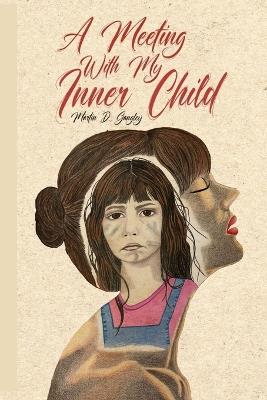 A meeting with my inner child - Martin Gangley - cover