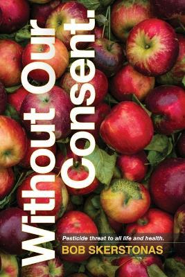 Without Our Consent - Bob Skerstonas - cover