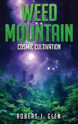 Weed Mountain 2 - Robert J Glen - cover