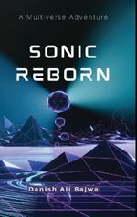 Sonic Reborn: A Multiverse Adventure
