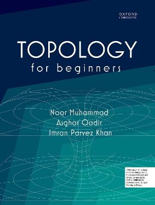 Topology for Beginners - Noor Muhammad,Asghar Qadir,Imran Parvez Khan - cover