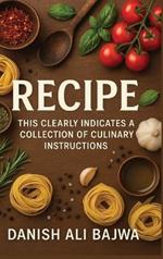 Recipe: This Clearly Indicates a Collection of Culinary Instructions