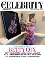 Art Celebrity Launch Collection Summer 2025 - Betty Cox: Betty Cox's Artistic Alchemy Blends Macabre Iconography, Fine Craft, and Emotional Realism into Wearable Art and Sculptural Embroidery