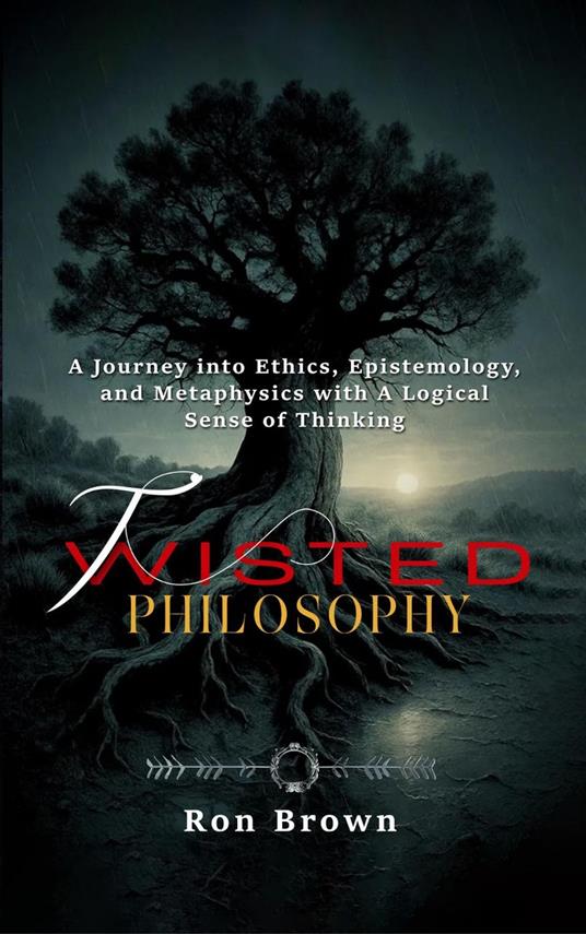 Twisted Philosophy