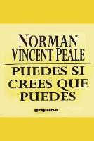 Puedes Si Crees Que Puedes - Norman Vincent Peale - cover