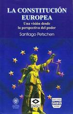 La Constituci n Europea: Una Visi n Desde La Perspectiva del Poder