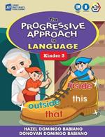 The Progressive Approach to Language: Kinder 3