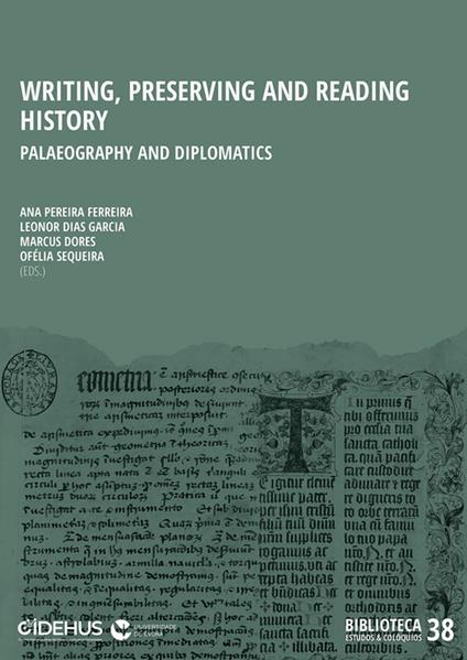 Writing, preserving and reading History