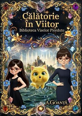 Calatorie in Viitor - Andrei Goanta - cover