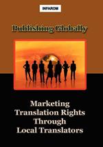 Publishing Globally: Marketing Translation Rights Through Local Translators