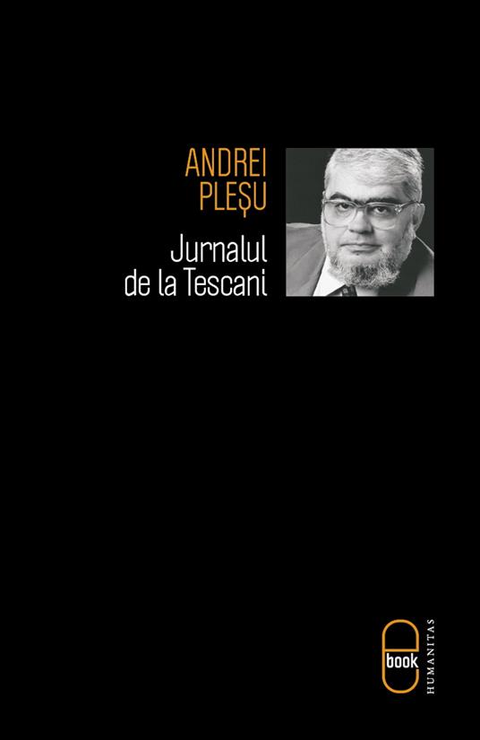Jurnalul de la Tescani - Andrei Plesu - ebook