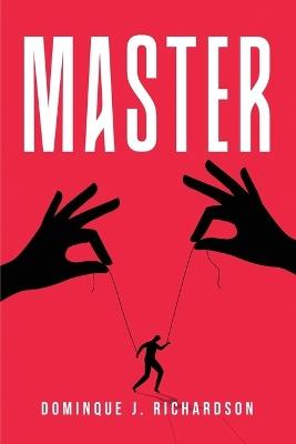 Master - Dominque J Richardson - cover