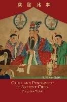 Crime and Punishment in Ancient China: T'ang-Yin-Pi-Shih - cover