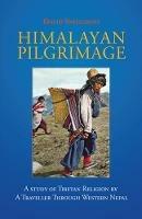 Himalayan Pilgrimage - David Snellgrove - cover