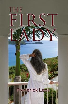 The First Lady - Frederick Lees - cover