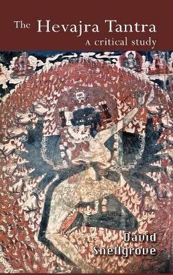 The Hevajra Tantra: A Critical Study - David Snellgrove - cover