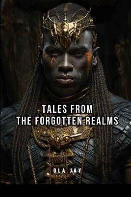 Tales from the Forgotten Realms - Ola Jay - cover