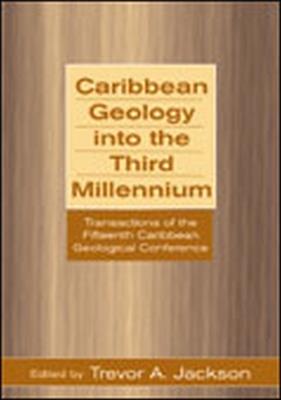 Caribbean Geology into the Third Millennium - cover