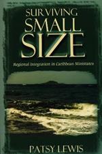Surviving Small Size States: Regional Integration in Caribbean Ministates