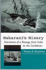Maharani's Misery: Narratives of a Passage from India