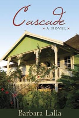 Cascade: A Novel - Barbara Lalla - cover
