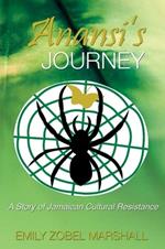 Anansi's Journey: A Story of Jamaican Cultural Renaissance