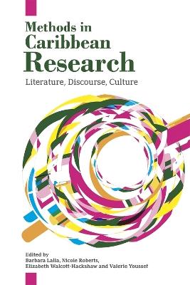 Methods in Caribbean Research: Literature, Discourse, Culture - cover