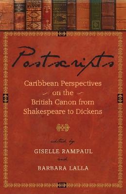 Postscripts: Caribbean Perspectives on the British Canon from Shakespeare to Dickens - cover