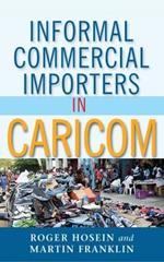 Informal Commercial Importers in CARICOM