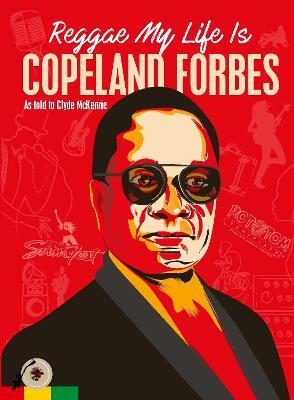 Reggae My Life Is - Copeland Forbes - cover