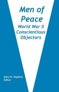 Men of Peace: World War II Conscientious Objectors - cover