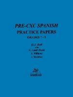 Pre-CXC Spanish Practice Papers Grades 7-9 - E-J. Bell,G. Lamb-Dixon,S. Williams - cover