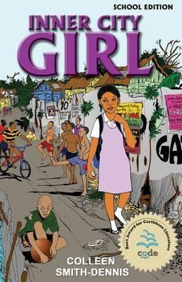 Inner City Girl: School Edition - Colleen Smith-Dennis - cover