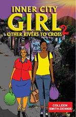 Inner City Girl 2: Other Rivers to Cross