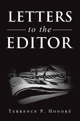 Letter to the Editor - Terrence P Honore - cover
